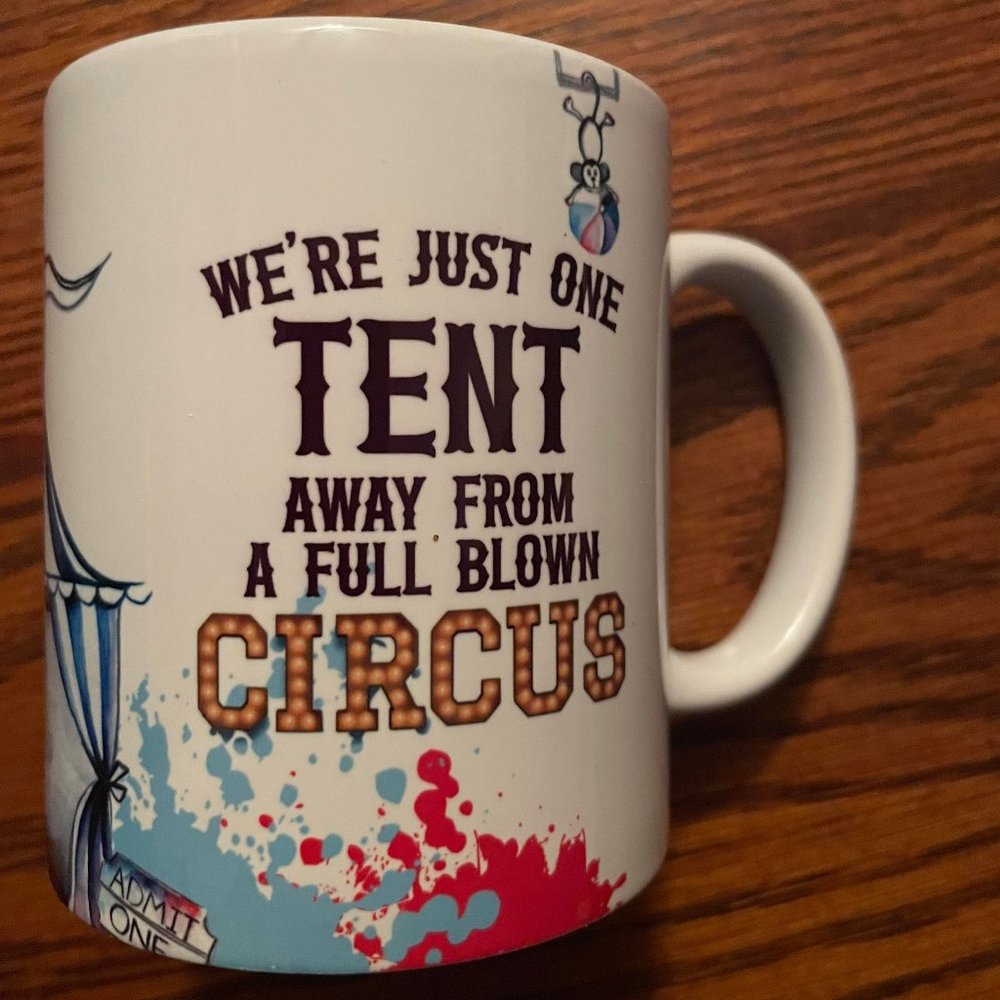 15 oz we're just one tent away funny coffee mug